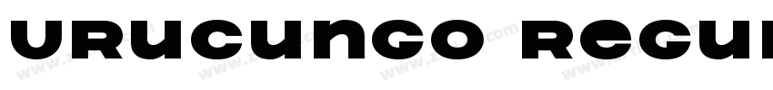 Urucungo Regular字体转换